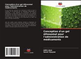 Conception d'un gel éthosomal pour l'administration de médicaments Conception d'un gel éthosomal pour l'administration de médicaments