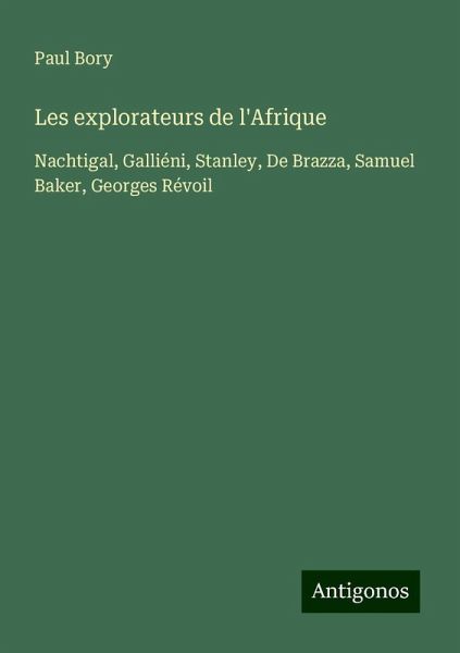 Les explorateurs de l'Afrique