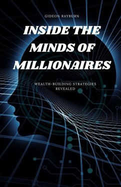 Inside the Minds of Millionaires - Rayburn, Gideon