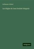 Les élégies de Jean Doublet Dieppois Les élégies de Jean Doublet Dieppois