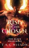 RISE of the CHOSEN RISE of the CHOSEN