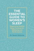 The Essential Guide to Women's Sleep The Essential Guide to Women's Sleep
