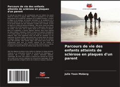 Parcours de vie des enfants atteints de sclérose en plaques d'un parent - Moberg, Julie Yoon