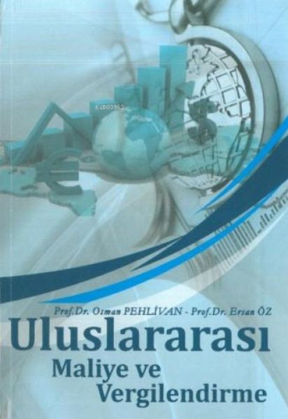 Uluslararasi Maliye ve Vergilendirme Uluslararasi Maliye ve Vergilendirme