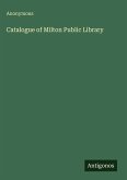Catalogue of Milton Public Library