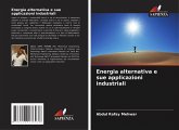 Energia alternativa e sue applicazioni industriali Energia alternativa e sue applicazioni industriali
