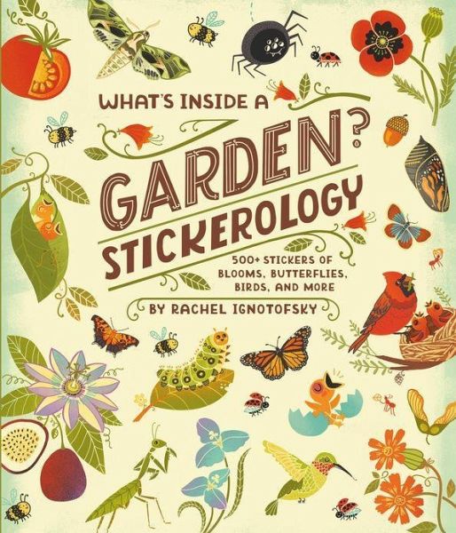 What's Inside a Garden? Stickerology What's Inside a Garden? Stickerology
