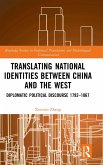 Translating National Identities Between China and the West Translating National Identities Between China and the West