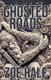 Ghosted Roads