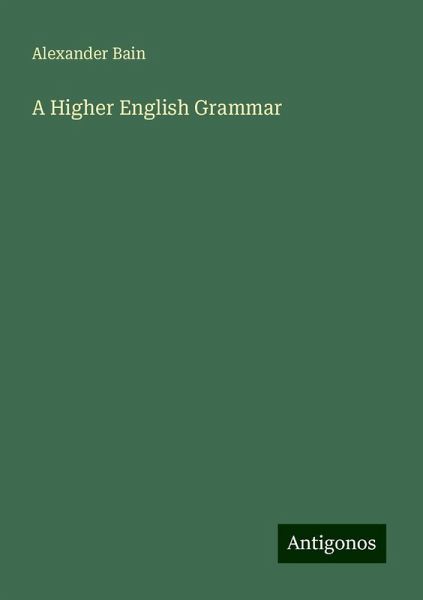 A Higher English Grammar