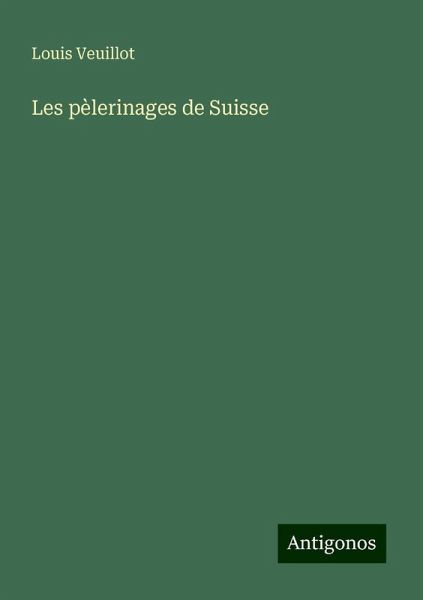 Les pèlerinages de Suisse