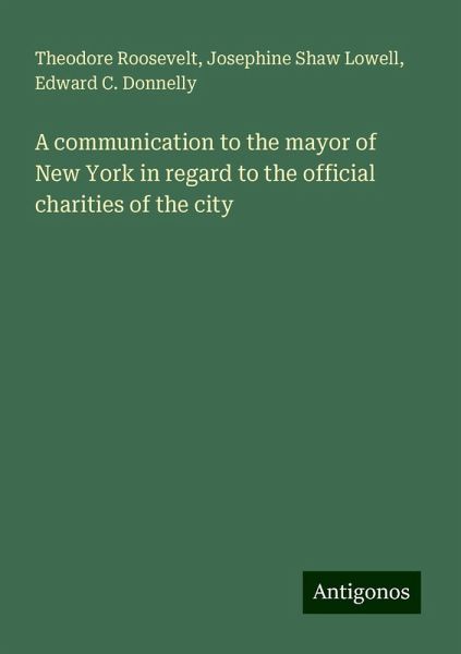 A communication to the mayor of New York in regard to the official charities of the city