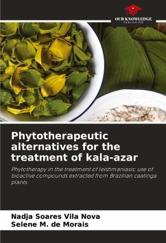 Phytotherapeutic alternatives for the treatment of kala-azar - Soares Vila Nova, Nadja;M. de Morais, Selene