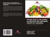 ETUDE SUR LA VIE APRES LA RECOLTE DE CERTAINS FRUITS ET LEGUMES