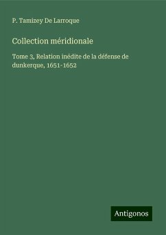 Collection méridionale - de Larroque, P. Tamizey