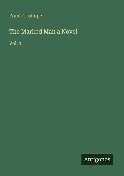 The Marked Man a Novel
