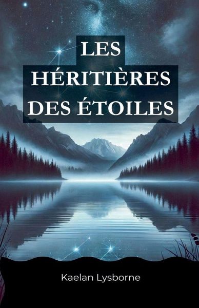 Les Héritières des Étoiles Les Héritières des Étoiles