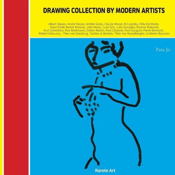 DRAWING COLLECTION BY MODERN ARTISTS DRAWING COLLECTION BY MODERN ARTISTS