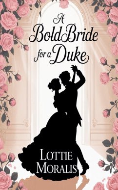 Cover A Bold Bride for A Duke