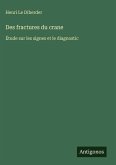 Des fractures du crane Des fractures du crane