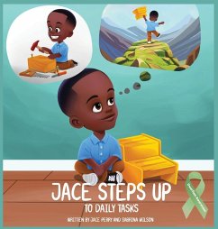 Jace Steps Up To Daily Tasks - Perry, Jace; Wilson, Sabrina L