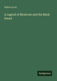 A Legend of Montrose and the Black Dwarf