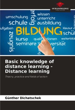 Basic knowledge of distance learning - Distance learning - Dichatschek, Günther