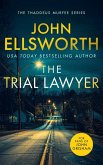 The Trial Lawyer The Trial Lawyer