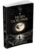 Yildiza Dokunmak Yildiza Dokunmak