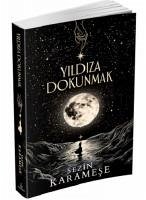 Yildiza Dokunmak - Karamese, Sezin