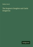 The Surgeon's Daughter and Castle Dangerous