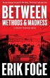 Between Methods & Madness - Bild 1