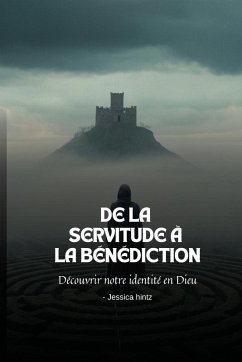 De la servitude à la bénédiction - Hintz, Jessica