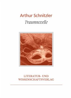 Cover Arthur Schnitzler: Traumnovelle. Vollständige Neuausgabe