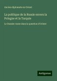 La politique de la Russie envers la Pologne et la Turquie