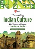 Unravelling Indian Culture Unravelling Indian Culture
