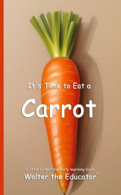 Cover It's Time to Eat a Carrot