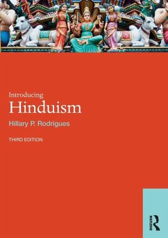 Introducing Hinduism - Rodrigues, Hillary P.