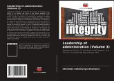 Leadership et administration (Volume 3) Leadership et administration (Volume 3)