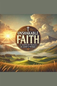 Cover Unshakeable Faith- 31 Days of Peace in God's Word