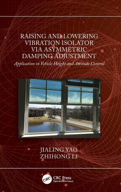 Raising and Lowering Vibration Isolator Via Asymmetric Damping Adjustment - Yao, Jialing; Li, Zhihong