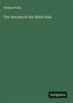 Cover The Heroine of the White Nile
