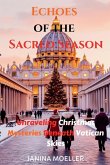 Echoes of the Sacred Season Echoes of the Sacred Season