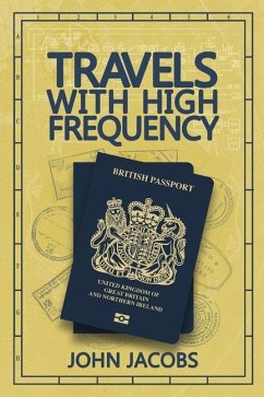 Travels with High Frequency - Jacobs, John