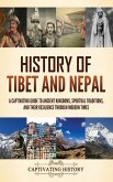 History of Tibet and Nepal History of Tibet and Nepal