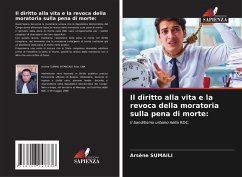 Il diritto alla vita e la revoca della moratoria sulla pena di morte: - SUMAILI, Arsène