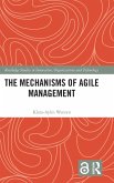 The Mechanisms of Agile Management