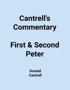 Cover Cantrell's Commentary First & Second Peter