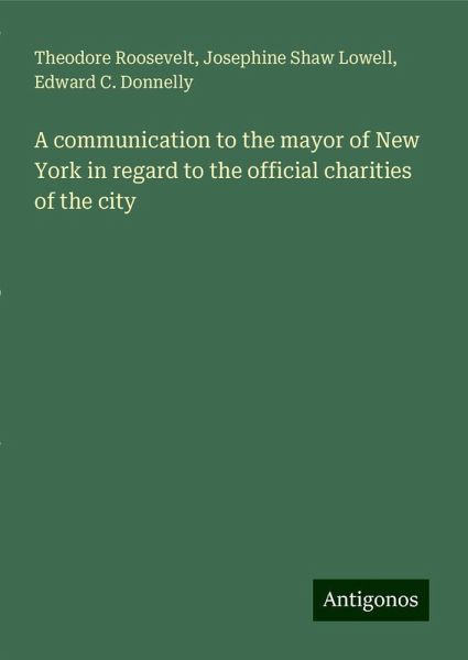 A communication to the mayor of New York in regard to the official charities of the city