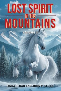 Lost Spirit in the Mountains Lost Spirit in the Mountains